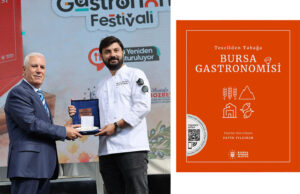 Tescilden Tabağa Bursa Gastronomisi: Kentin Lezzet Mirası Kayıt Altında